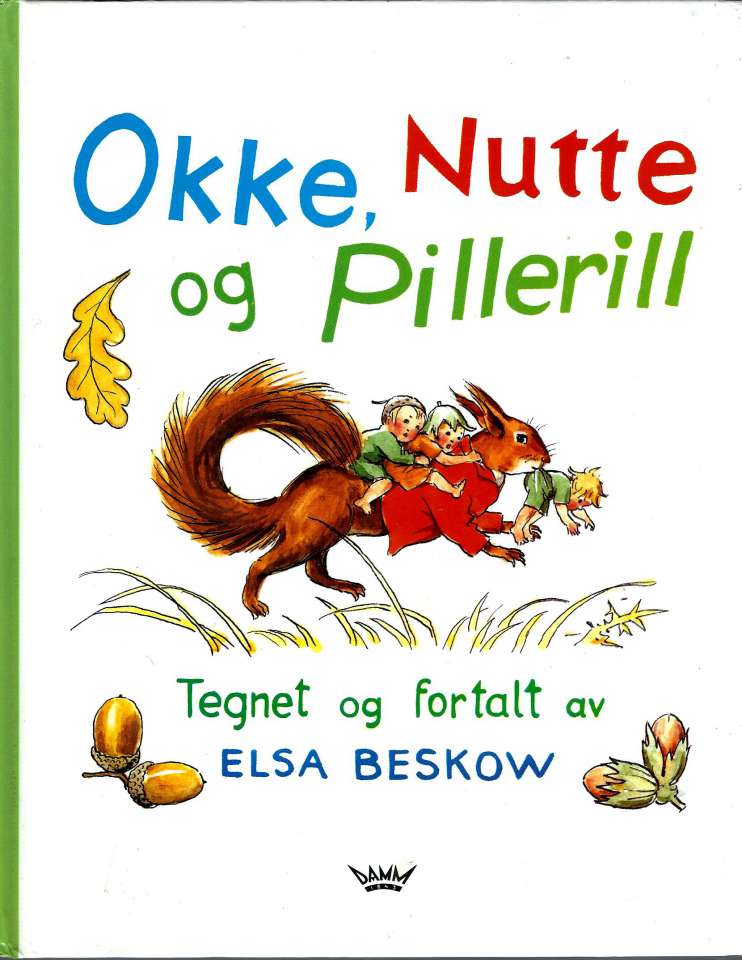 Okke, Nutte og Pillerill