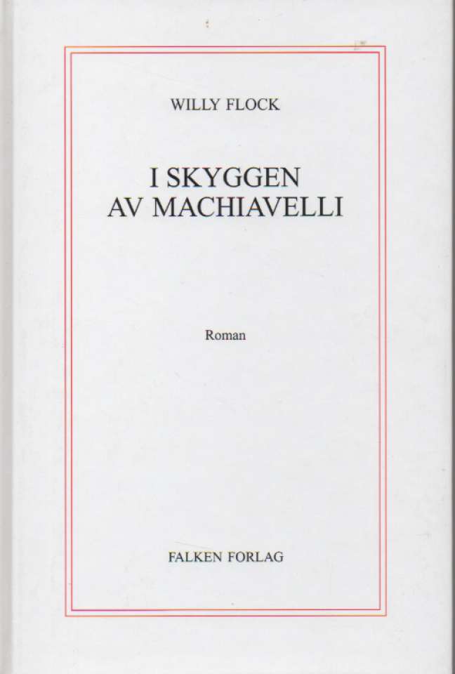 I skyggen av Machiavelli