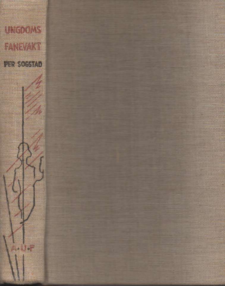 Ungdoms fanevakt – Den sosialistiske ungdomsbevegelsens historie i Norge