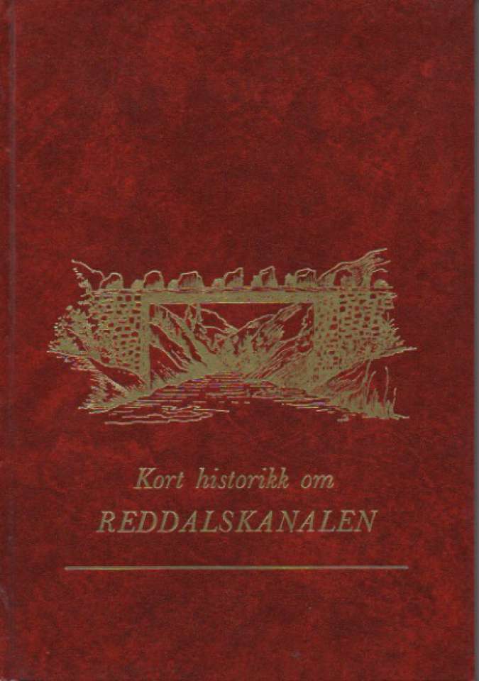 Kort historikk om Reddalskanalen