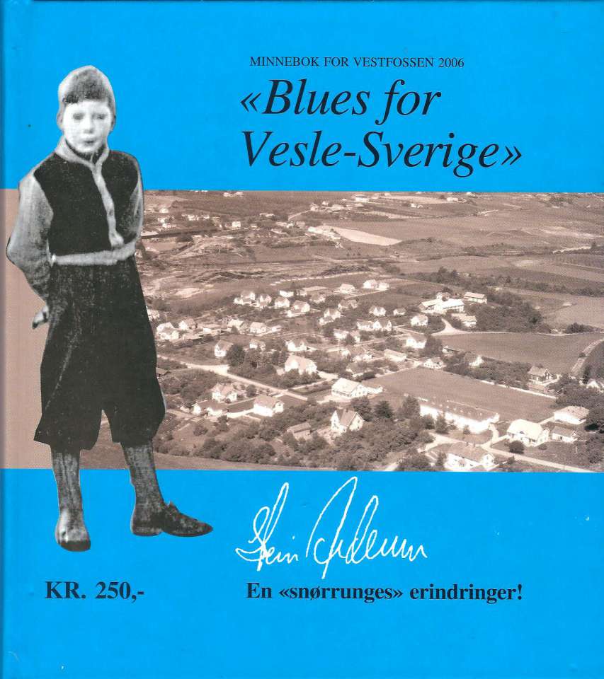'Blues for Vesle-Sverige' - Minnebok for Vestfossen 2006