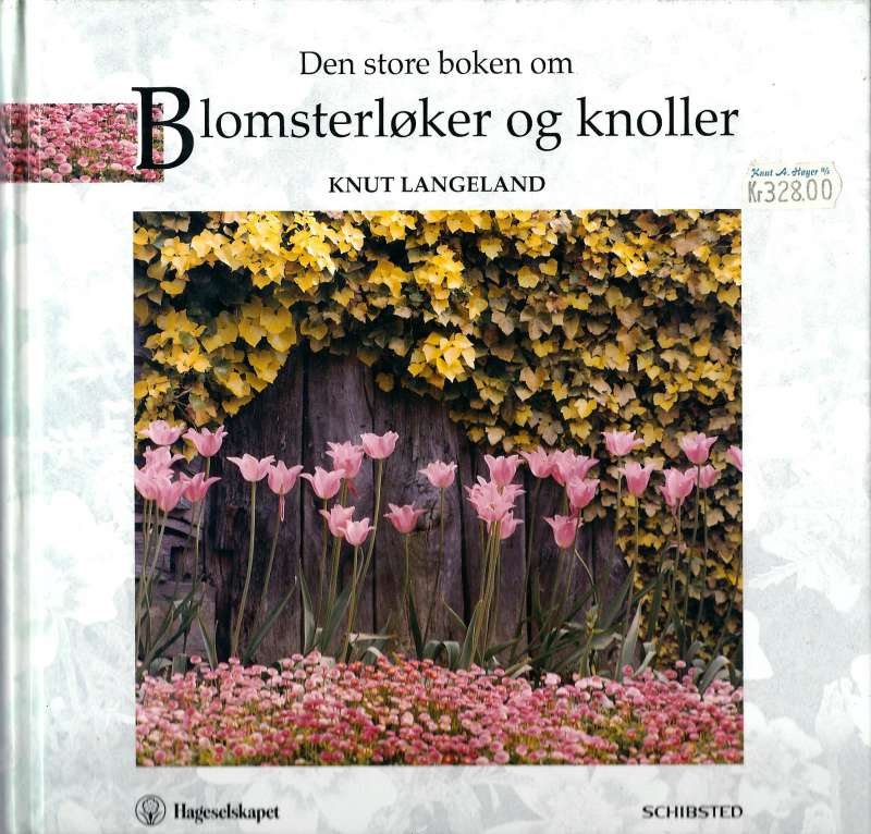 Den store boken om Blomsterløker og knoller