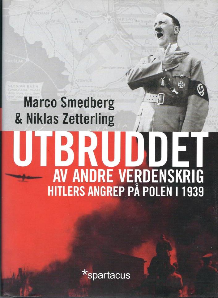 Utbruddet av andre verdenskrig - Hitlers angrep på Polen i 1939