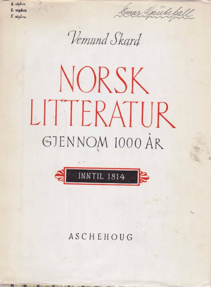Norsk litteratur gjennom 1000 år - inntil 1814 