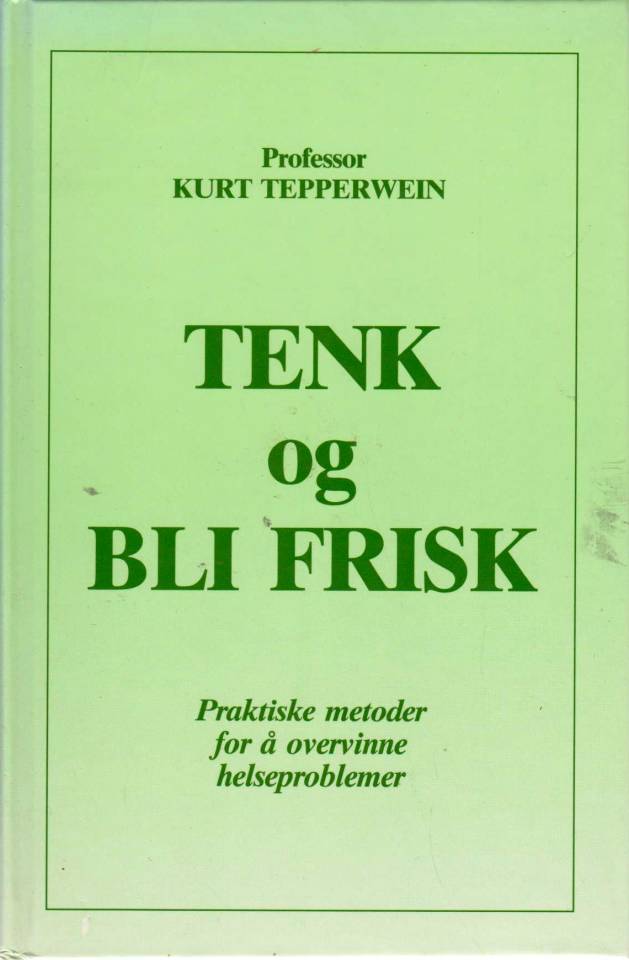 Tenk og bli frisk