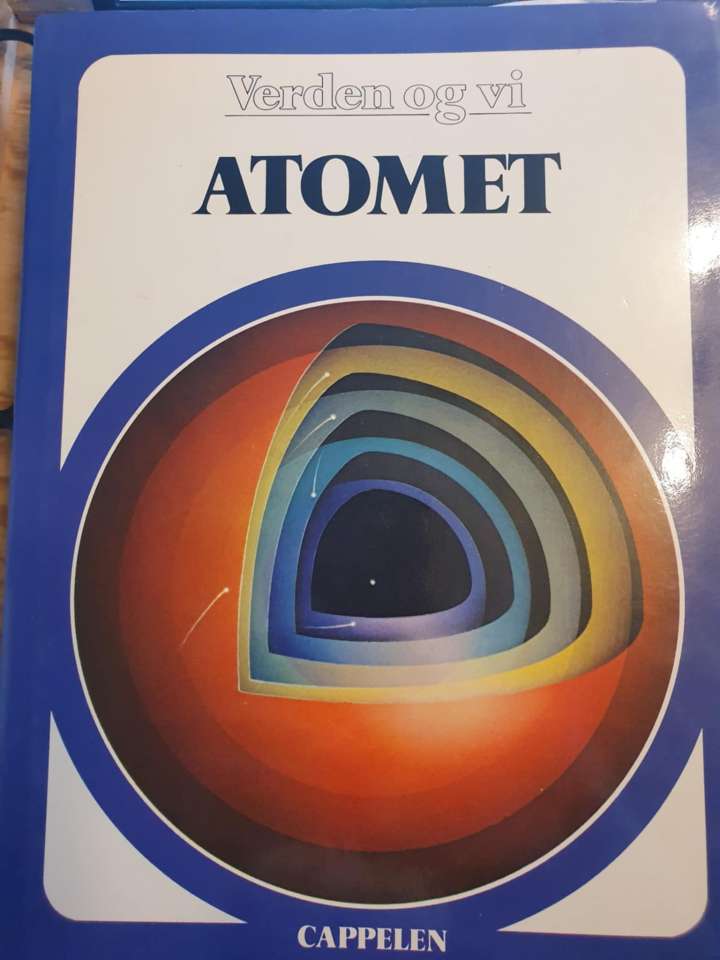 Atomet - verden og vi