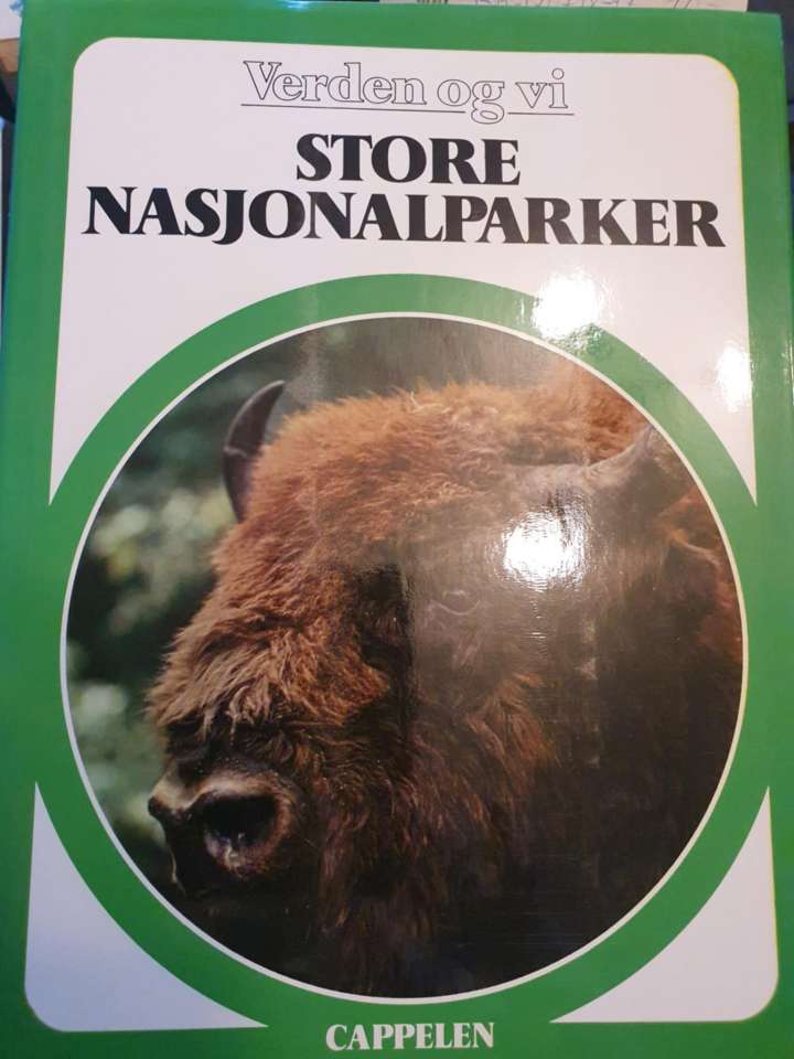 Store nasjonalparker - verden og vi