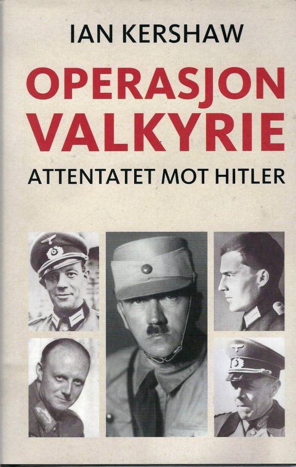 Operasjon Valkyrie - Attentatet mot Hitler