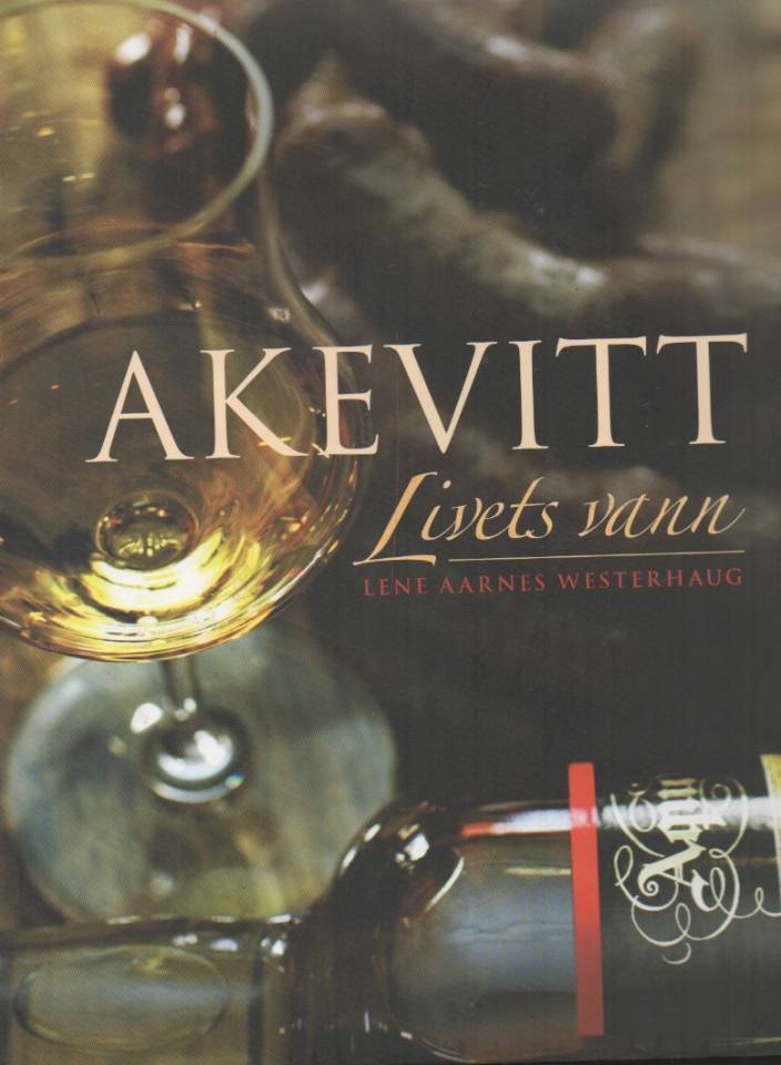 Akevitt - livets vann