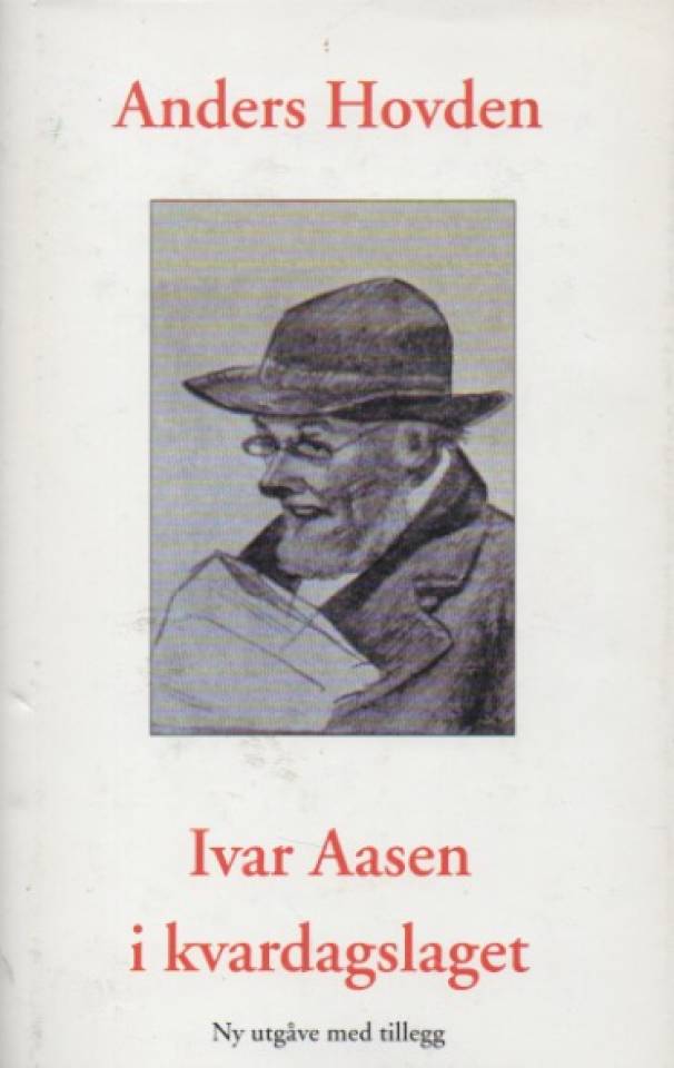 Ivar Aasen i kvardagslaget