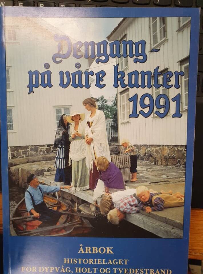 Dengang - på våre kanter 1991 