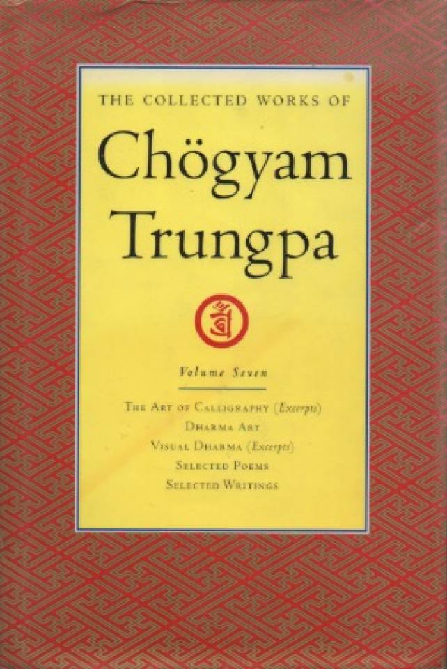 The Collected works of Chögyam Trungpa
