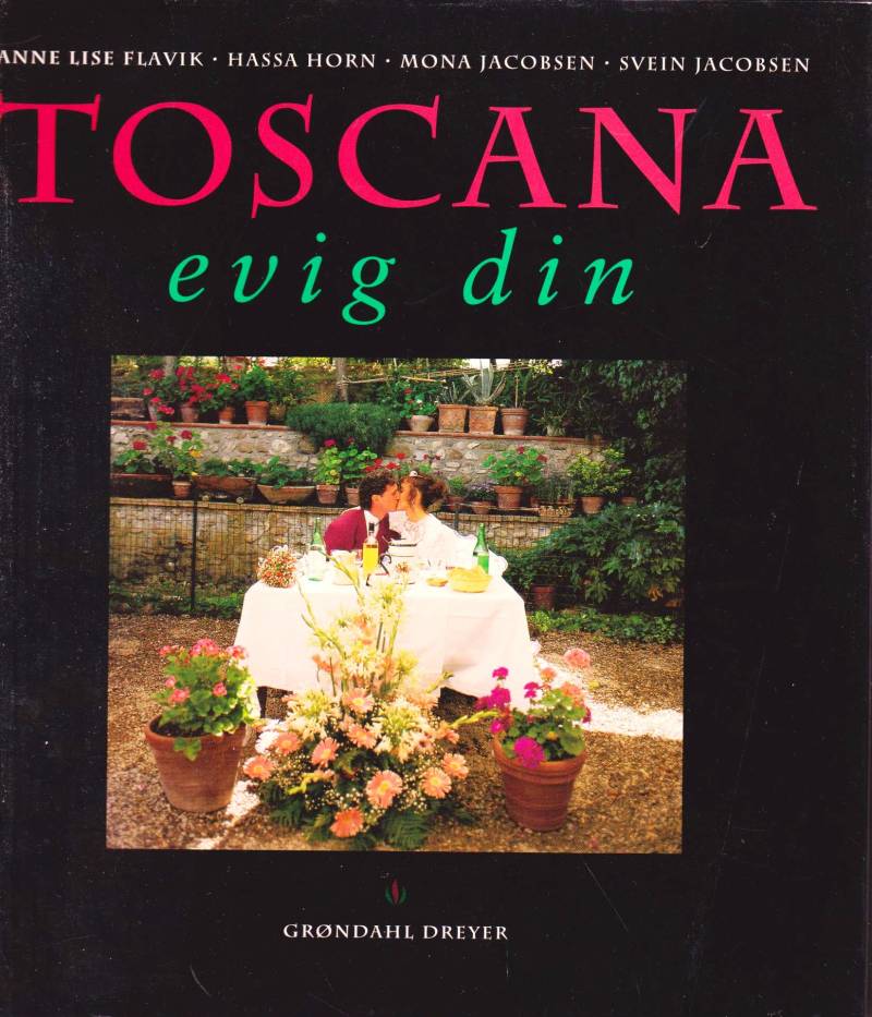 Toscana evig din