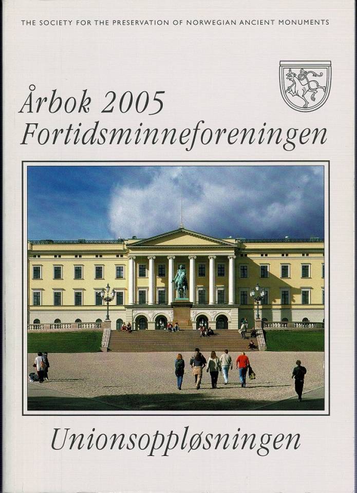 Årbok 2005 Fortidsminneforeningen - Unionsoppløsningen