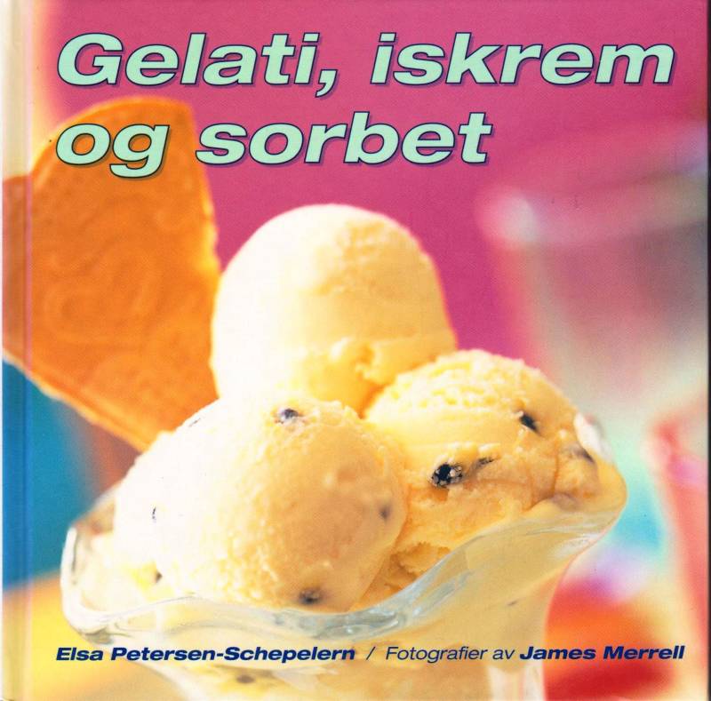 Gelati, iskrem og sorbet