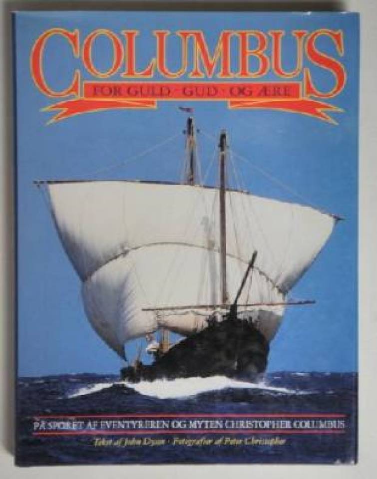 Columbus - For guld, Gud og ære 
